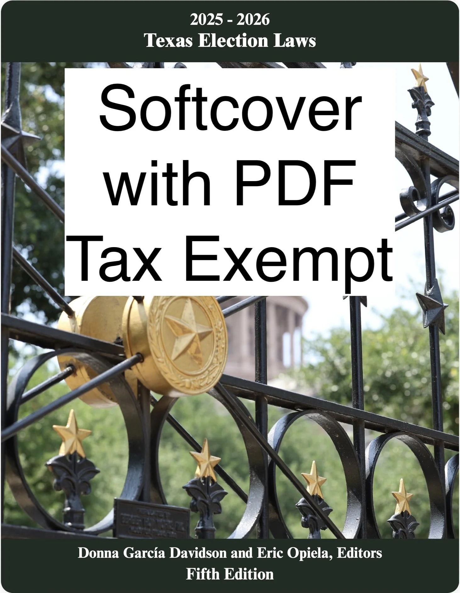 Softcover and PDF of 2025-2026 Texas Election Laws (tax exempt)