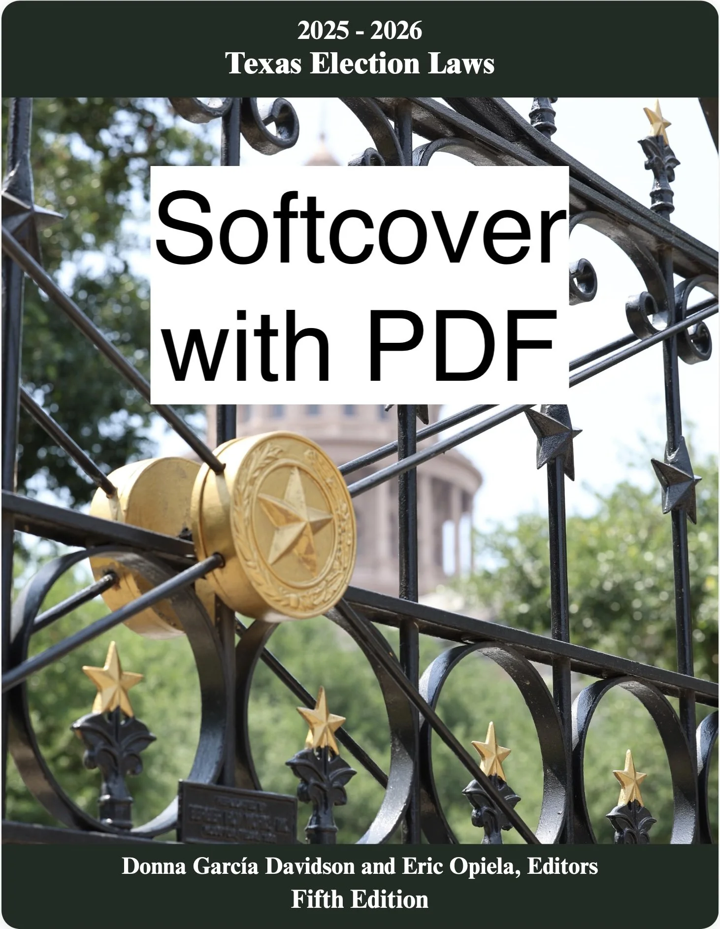 Softcover and PDF of 2025-2026 Texas Election Laws (tax included)