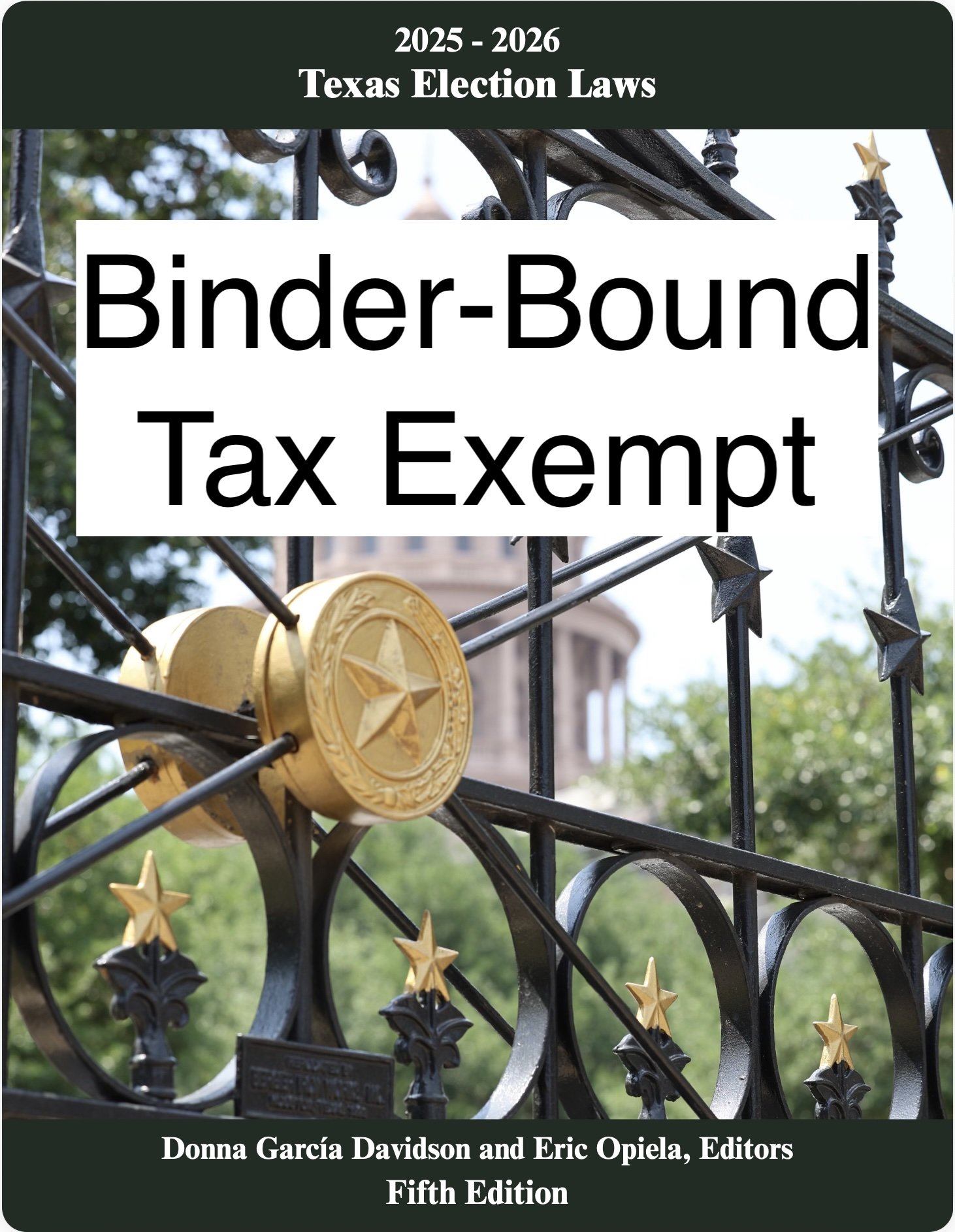2025-2026 Texas Election Laws (tax exempt, binder-bound edition)