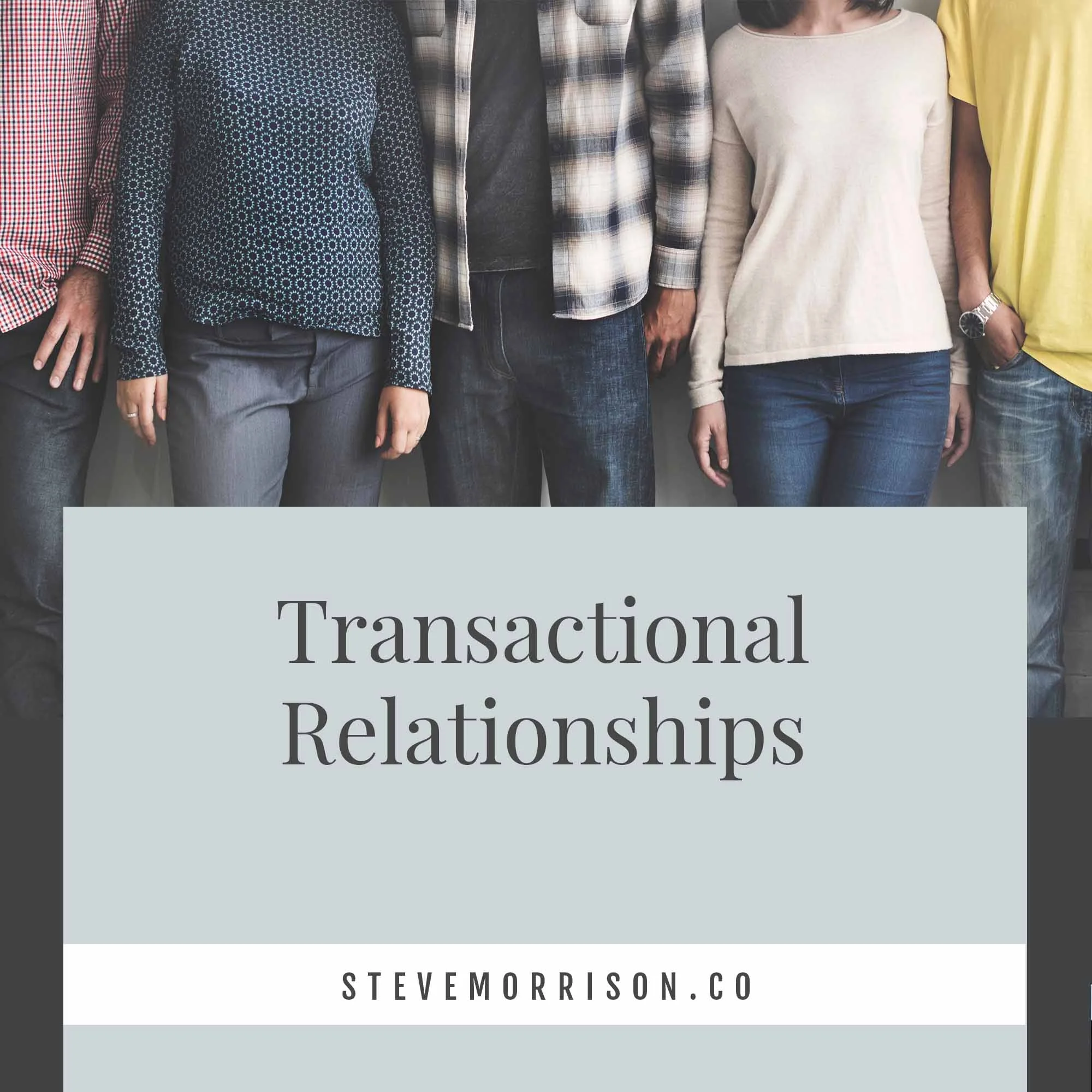 Transactional Relationships.jpg