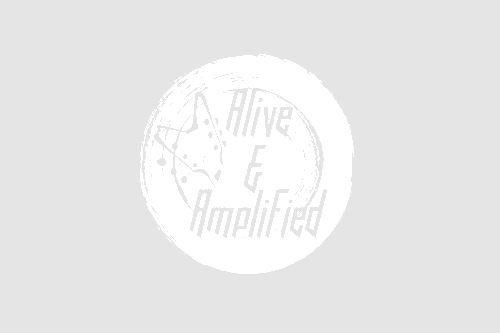 Alive &amp; Amplified 