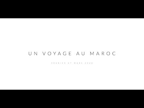 Un voyage au Maroc: le Sud