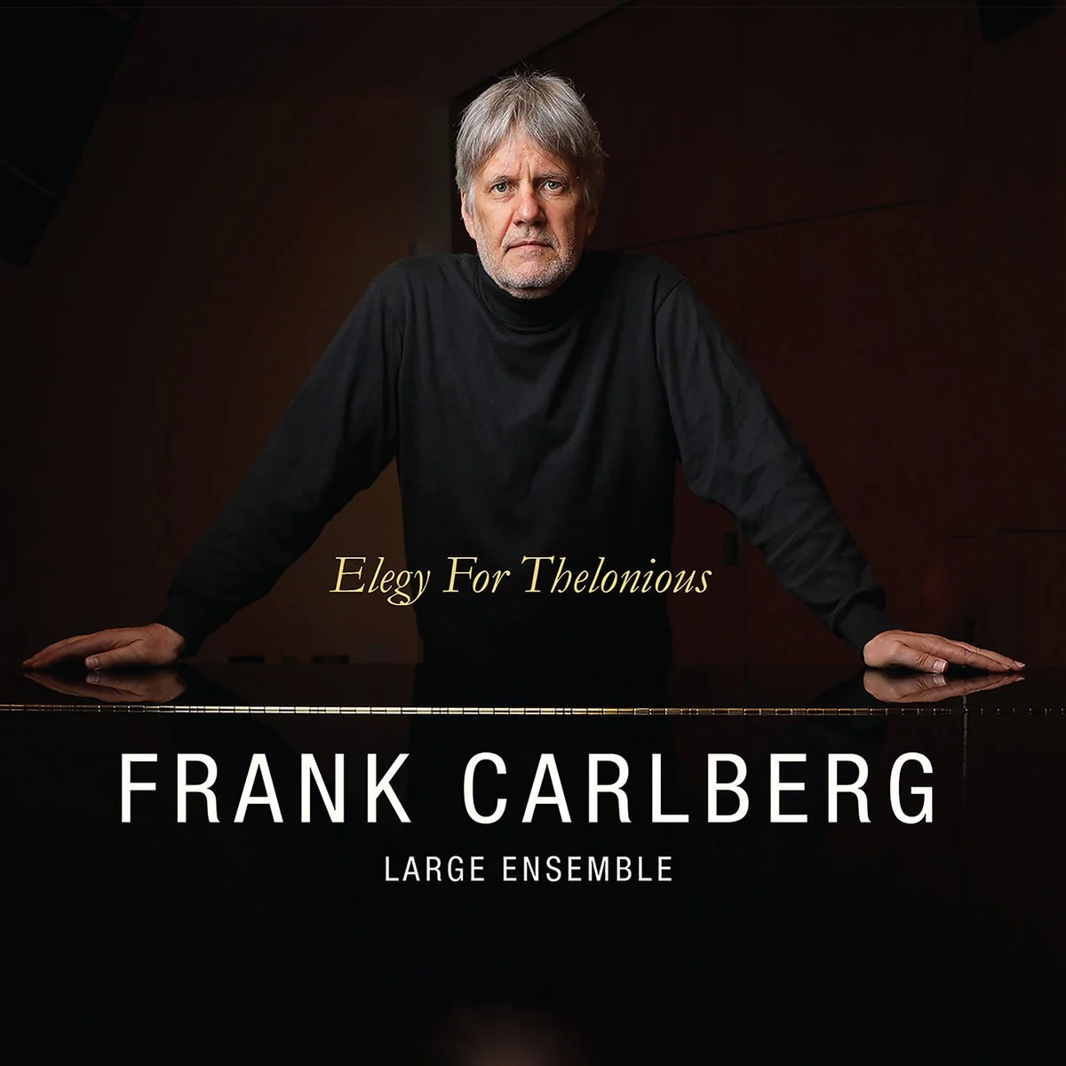 2024: Frank Carlberg - Elegy for Thelonious