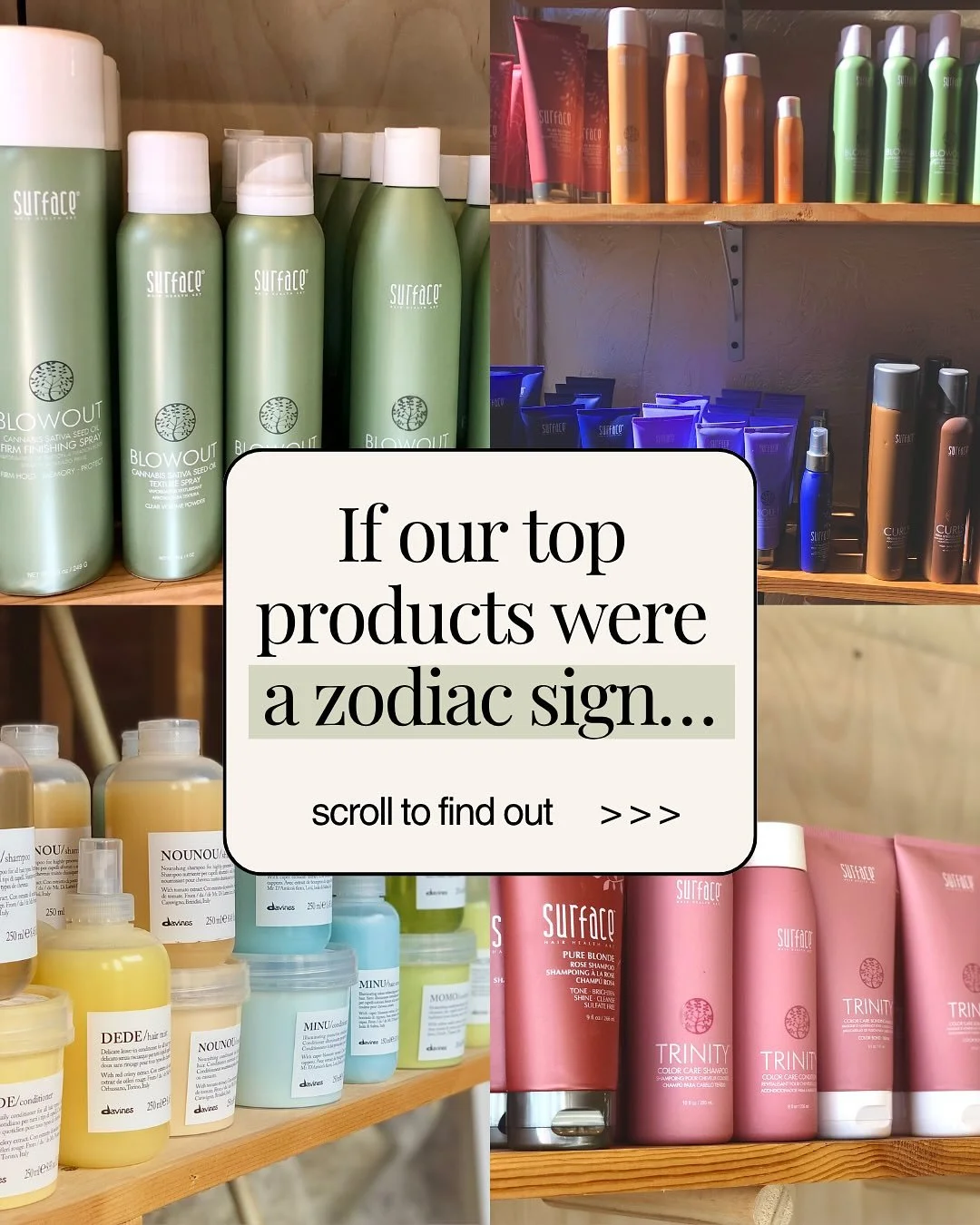 It&rsquo;s written in the stars 💫

Your perfect hair product match has arrived. We&rsquo;ve paired our best-selling favorites with each zodiac sign, so whether you&rsquo;re a bold Leo or a dreamy Pisces, there&rsquo;s something made just for your vi