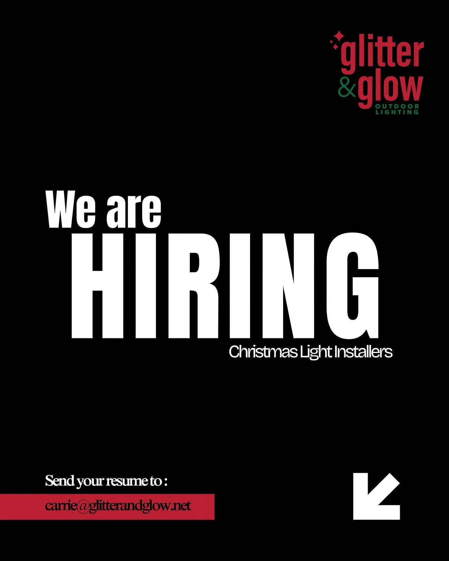 We are hiring for this upcoming holiday season!🏠💡

Christmas Light Installers

☑️&nbsp;seasonal job

☑️&nbsp;full-time

☑️&nbsp;Monday - Saturday

Employees will be needed early October - Mid January 

To apply ➡️&nbsp;email your resume to carrie@g