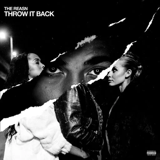 The Reasn drops steamy new track "Throw it Back"
