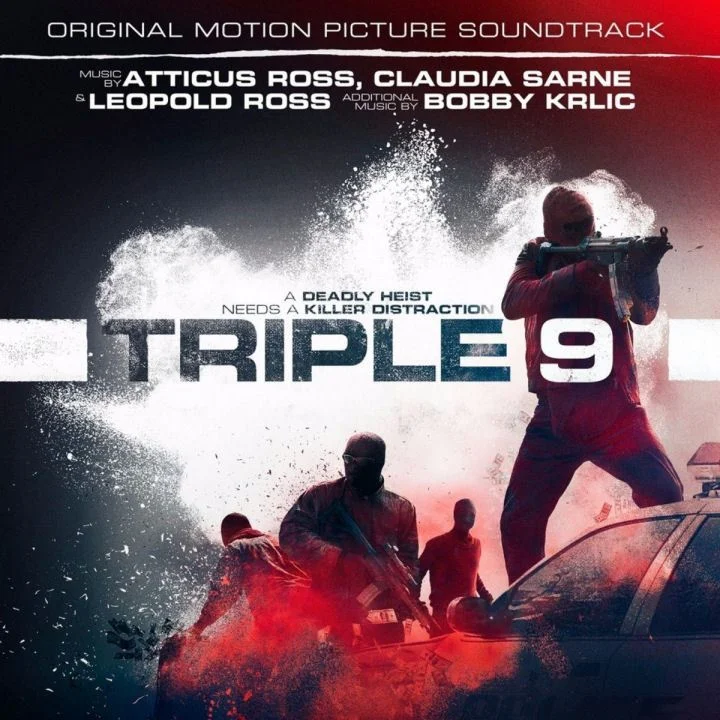 Atticus Ross - Triple 9 