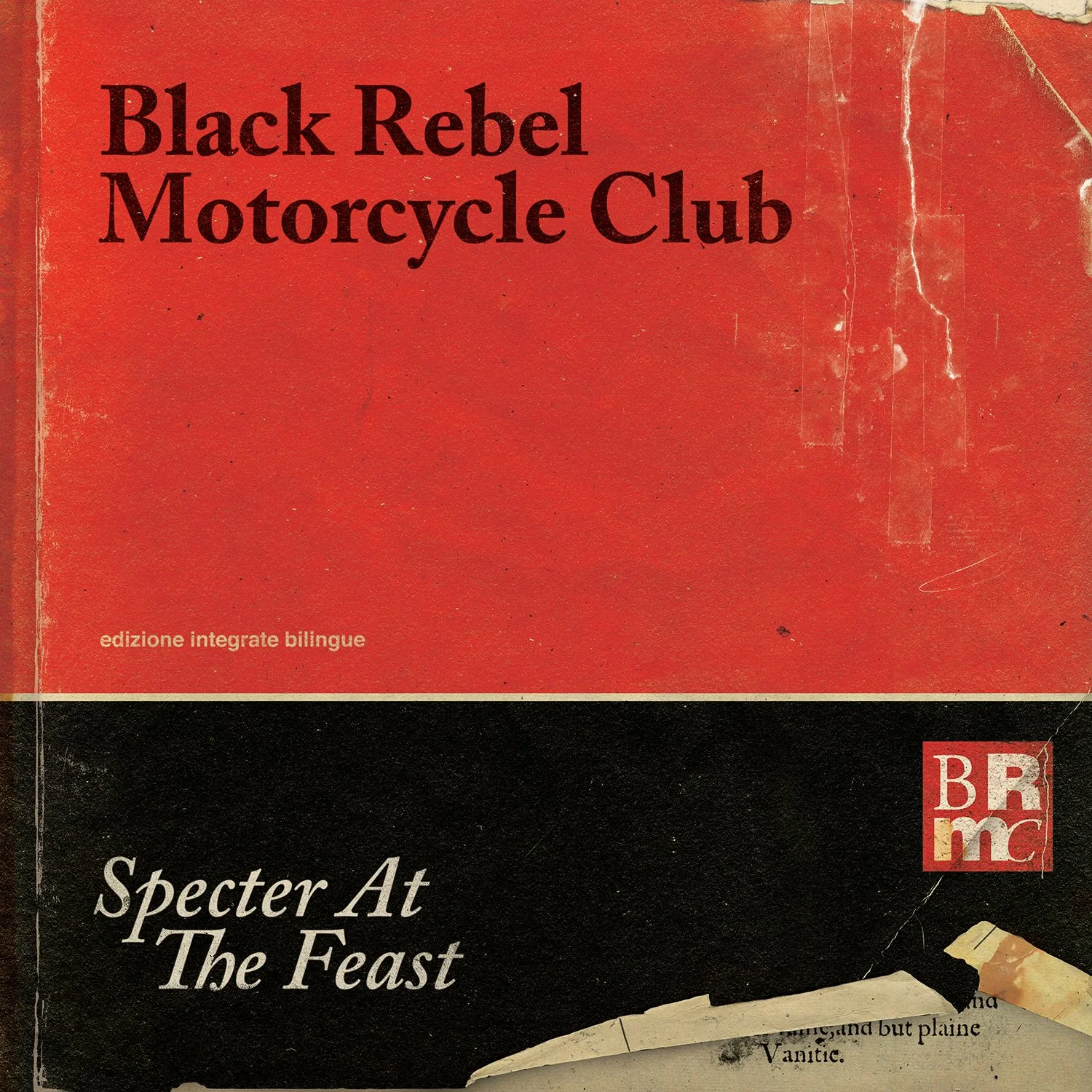 Black Rebel Motorcycle Club - Specter of the Feast