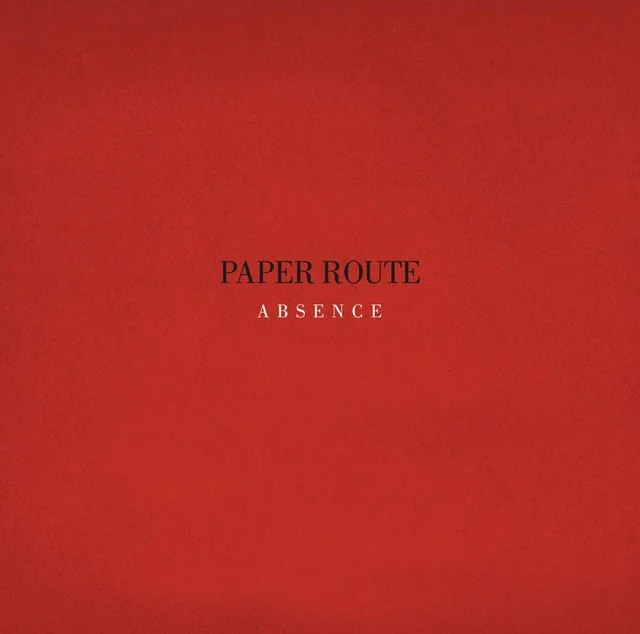 Paper Route – Absence 