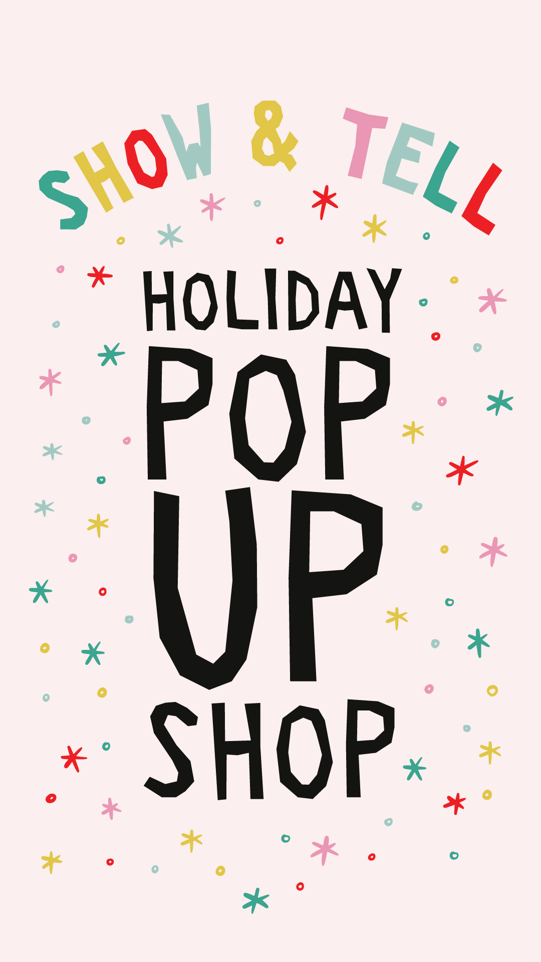 Holiday Media Kit — Show And Tell Pop Up Shop