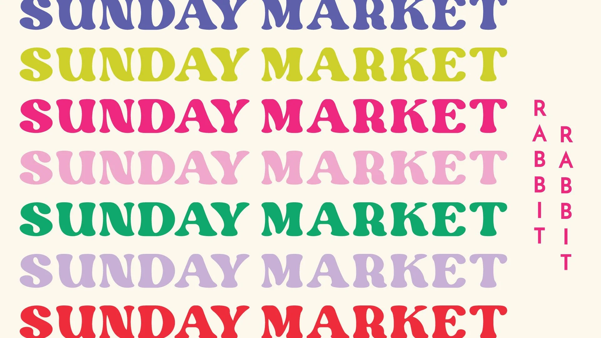 SUNDAY MARKETS AT RABBIT RABBIT — Show & Tell Pop Up Shop