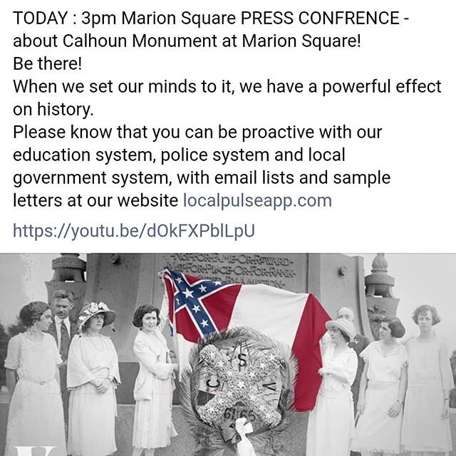 TODAY : 3pm Marion Square PRESS CONFRENCE - about Calhoun Monument at Marion Square!
Be there!
-
Also we shared an informative video on our Facebook page or the YouTube link is below.
-
When we set our minds to it, we have a powerful effect on histor
