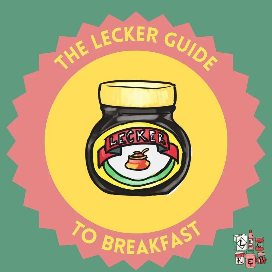 The Lecker Guide to Breakfast