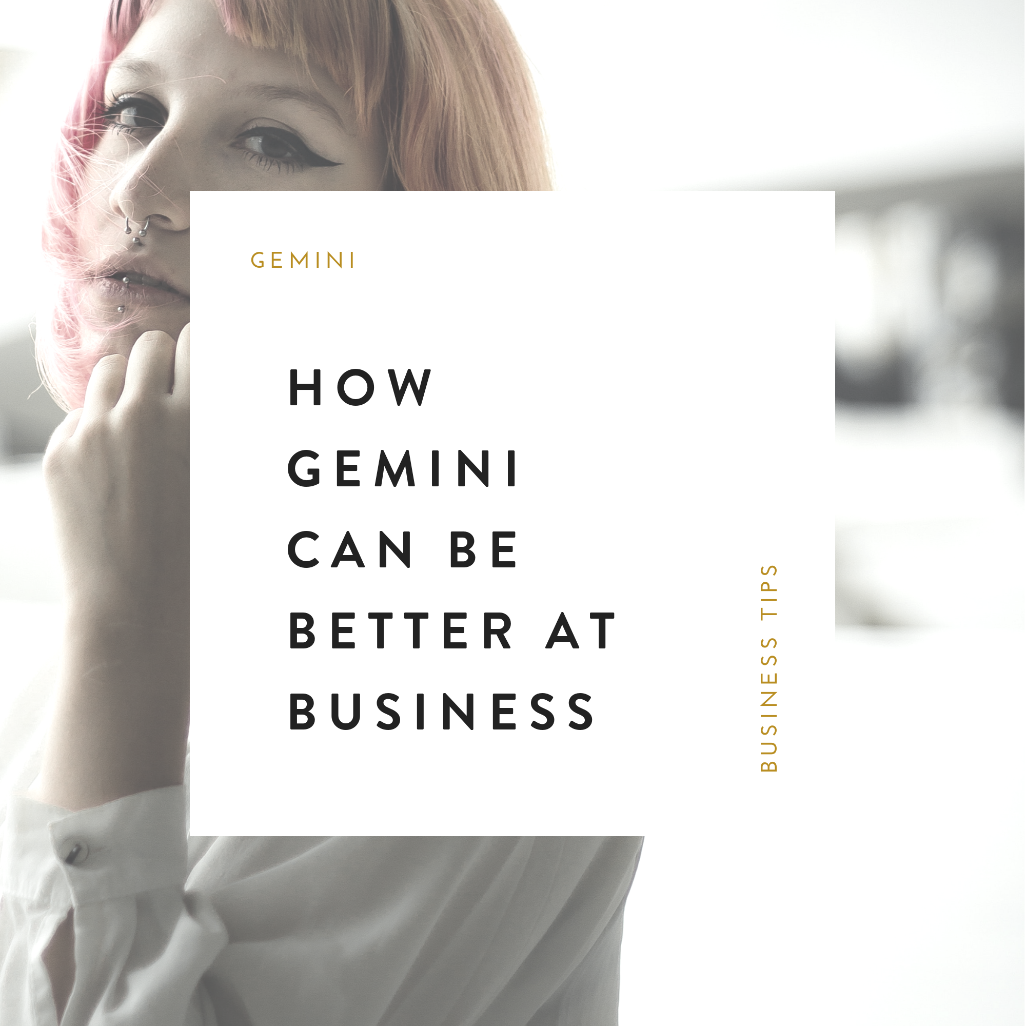 How Gemini Can Be Better Business Owners.png