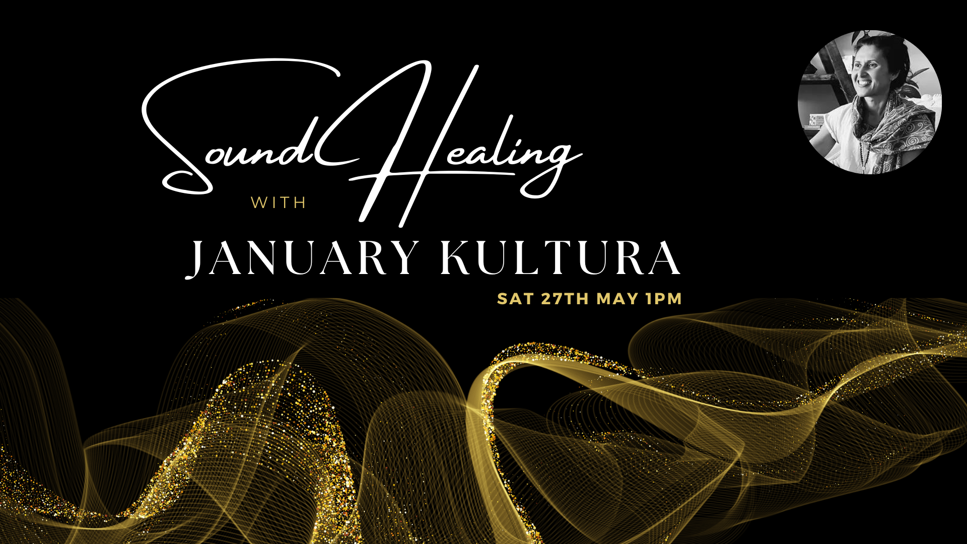 Sound Healing with January Kultura
