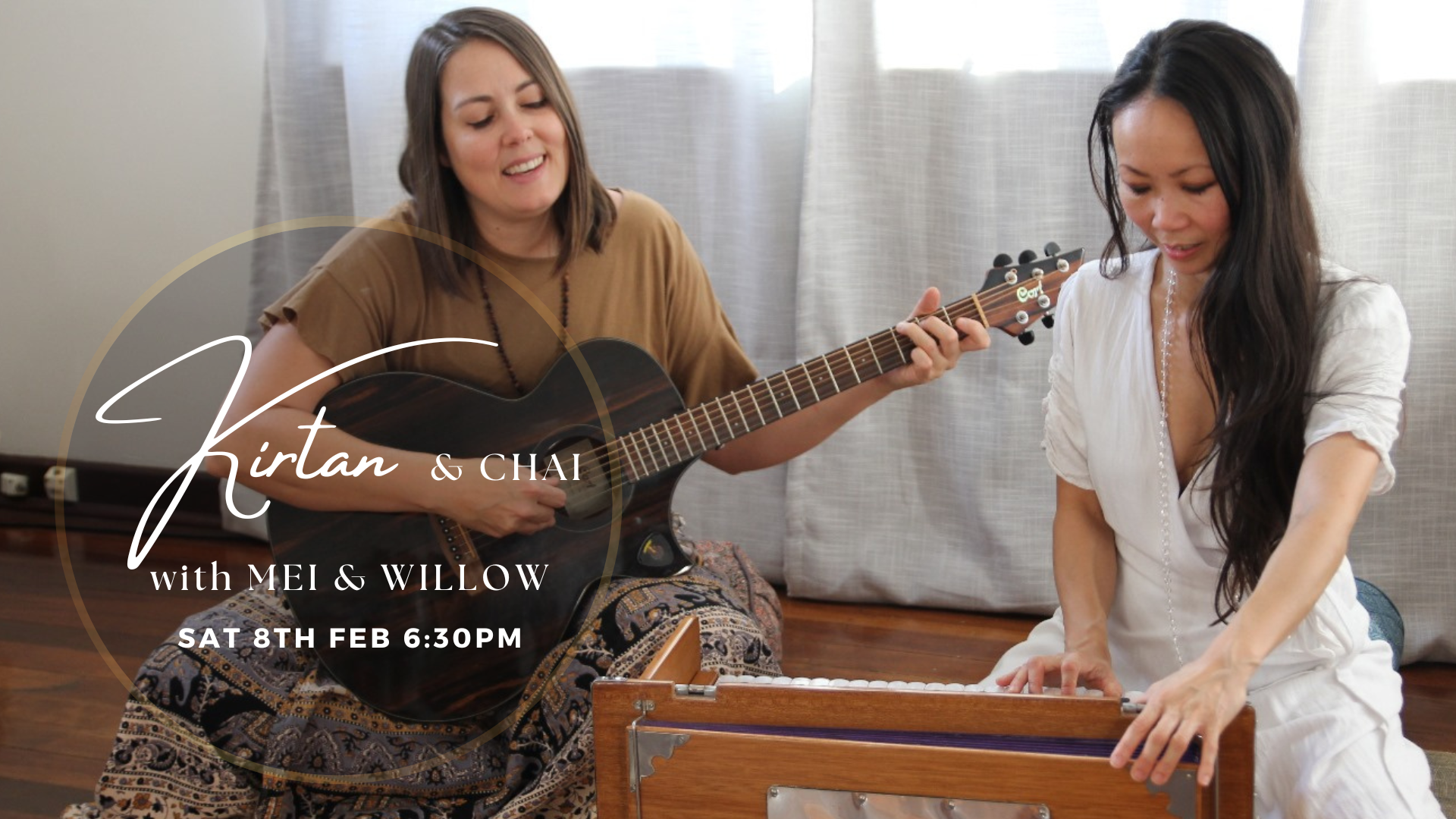Kirtan &amp; Chai with Mei &amp; Willow