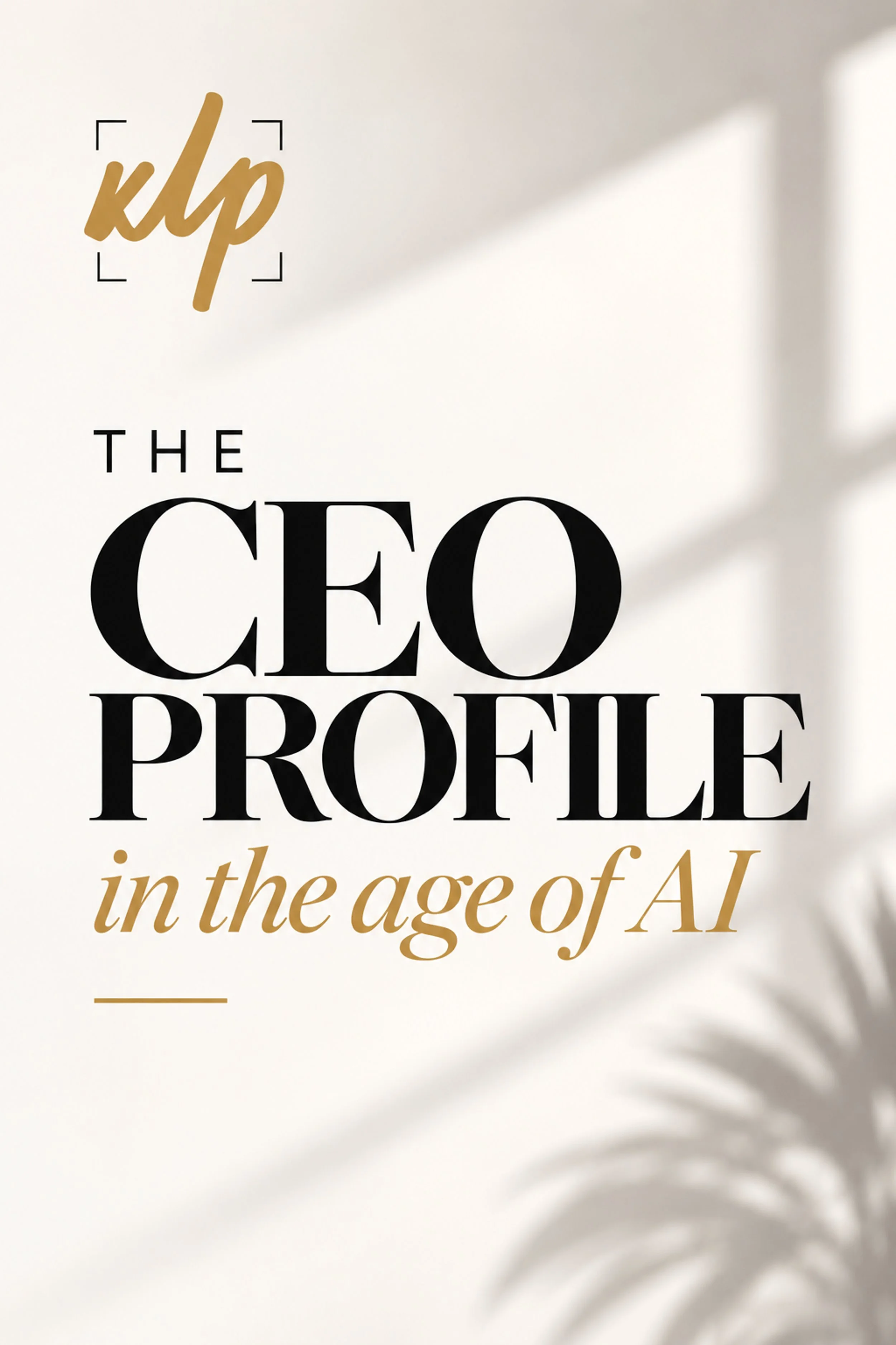 The CEO Profile in the Age of AI