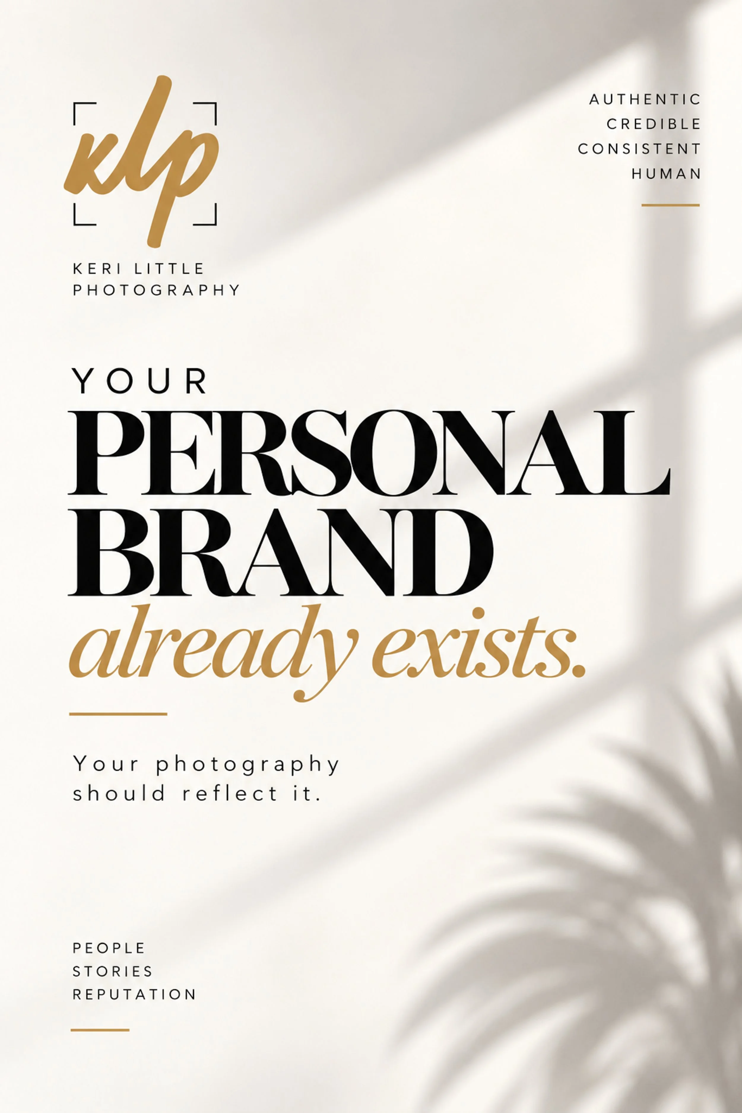Your Personal Brand Already Exists. Your Photography Should Reflect It.