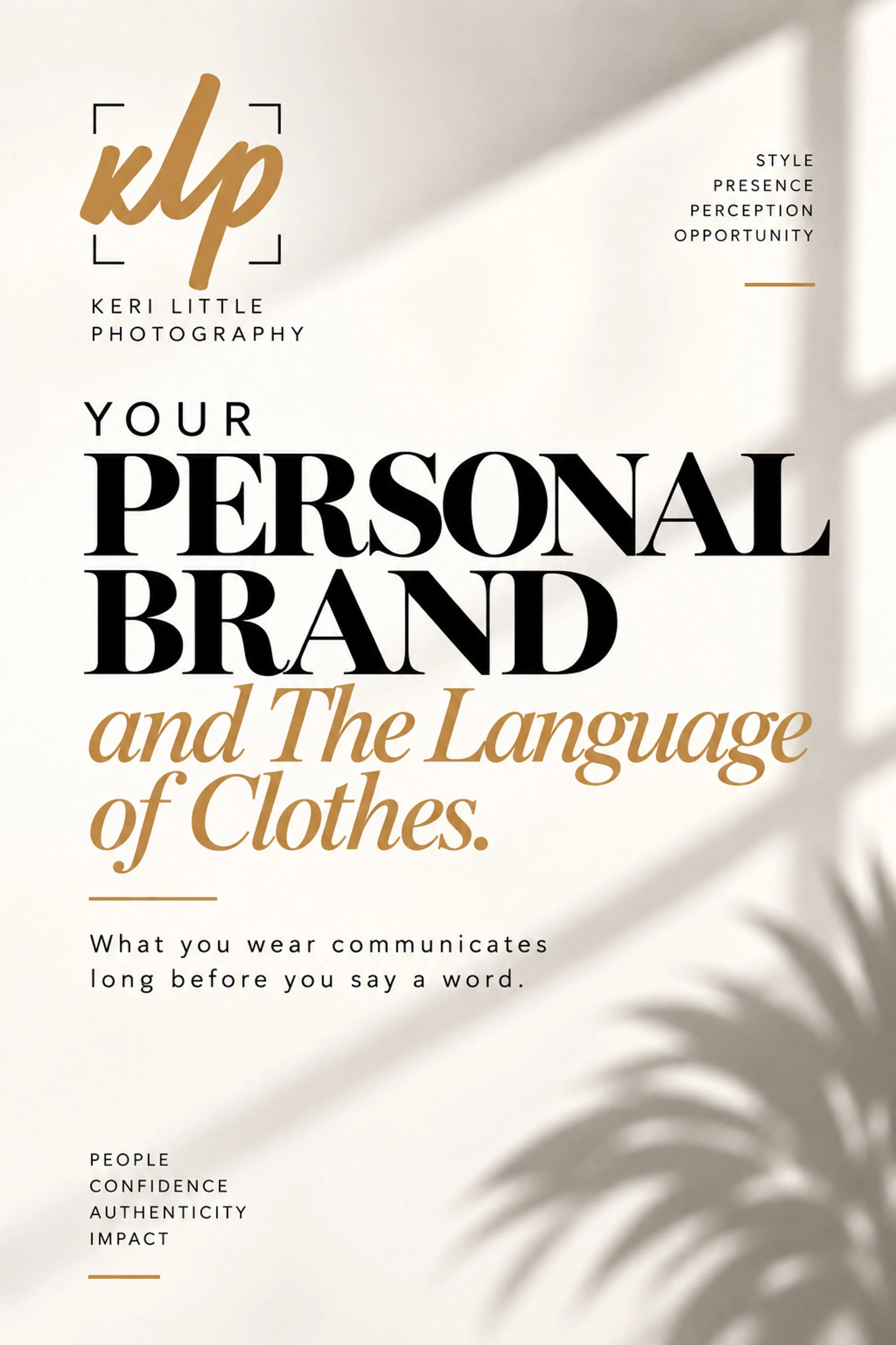 Your Personal Brand and The Language of Clothes