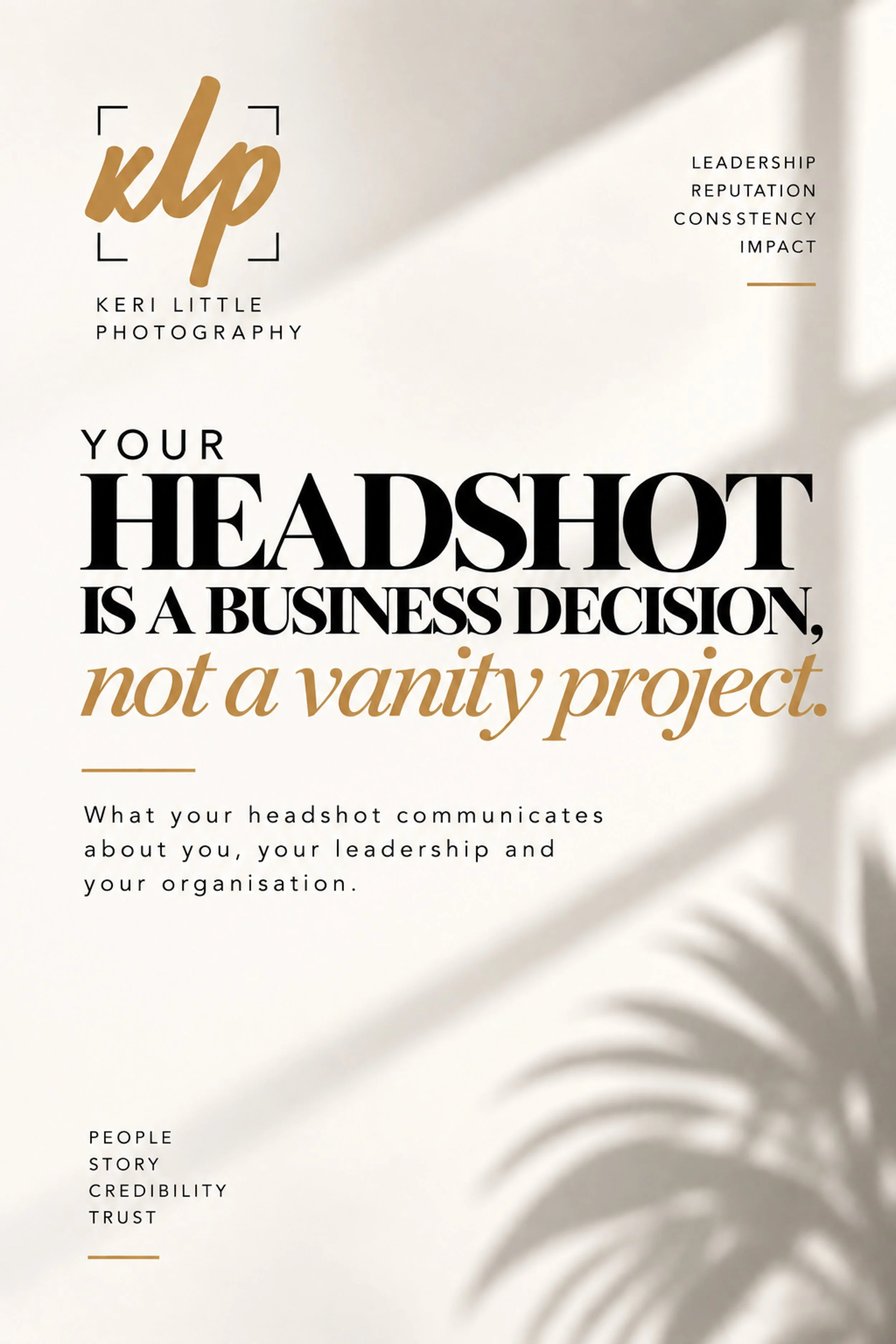 "Your Headshot Is a Business Decision, Not a Vanity Project"