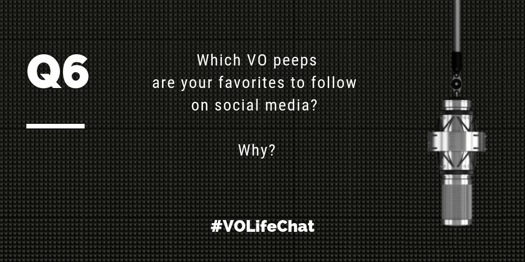 Question 6. Which #VO contacts are your favorites to follow on social media? Why?