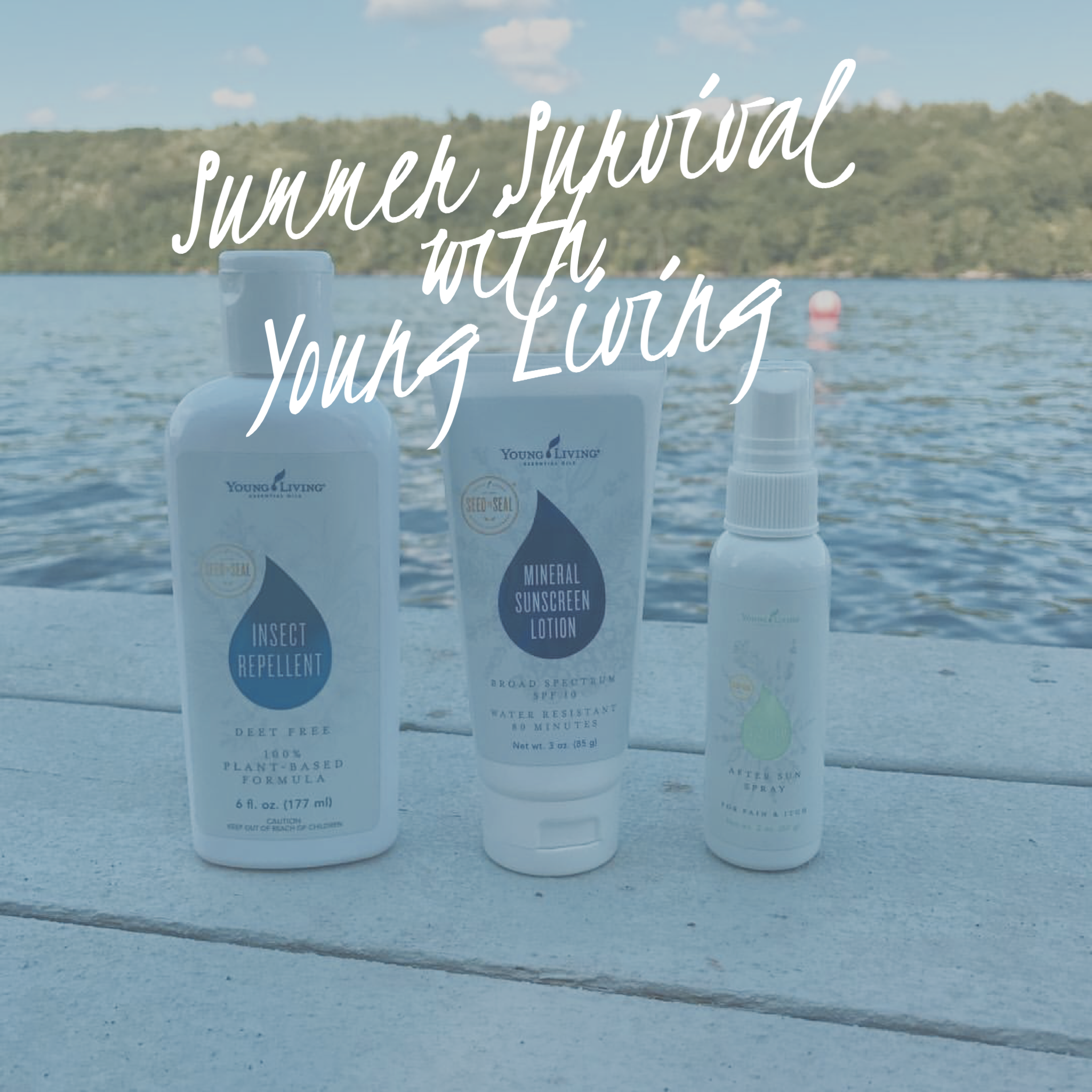 Young Living's Insect Repellent , Mineral Sunscreen Lotion , & After Sun Spray.