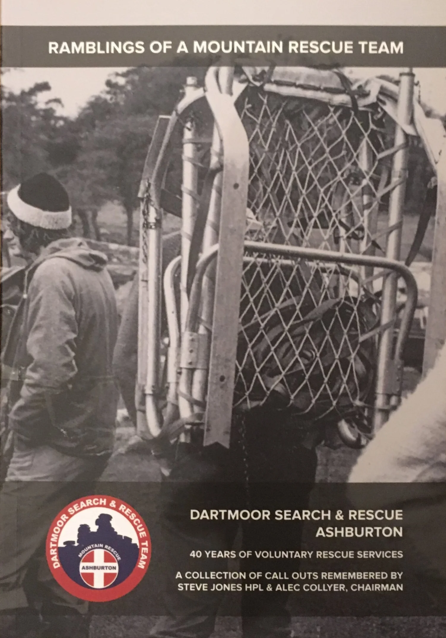 Stories from the Dartmoor Search and Rescue Team Ashburton  - All proceeds to Team