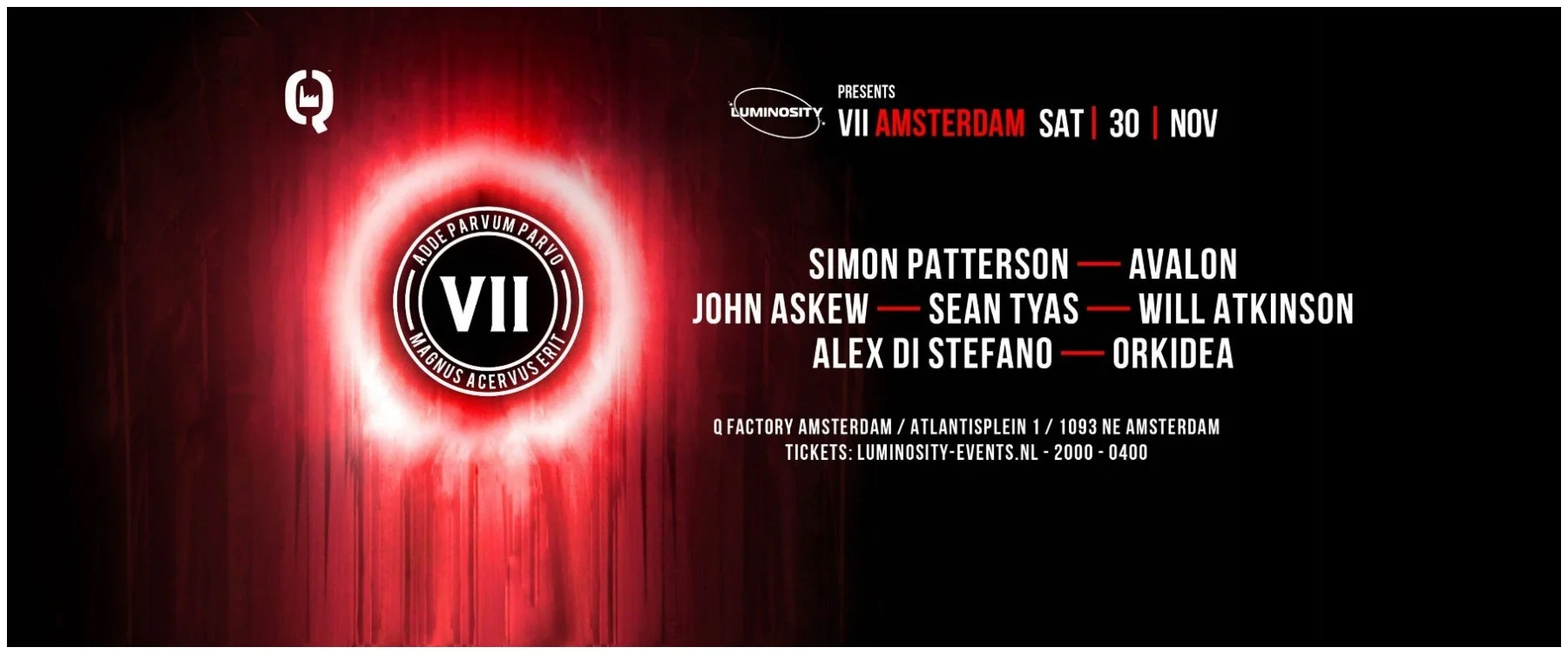 LUMINOSITY EVENTS pres VII AMSTERDAM