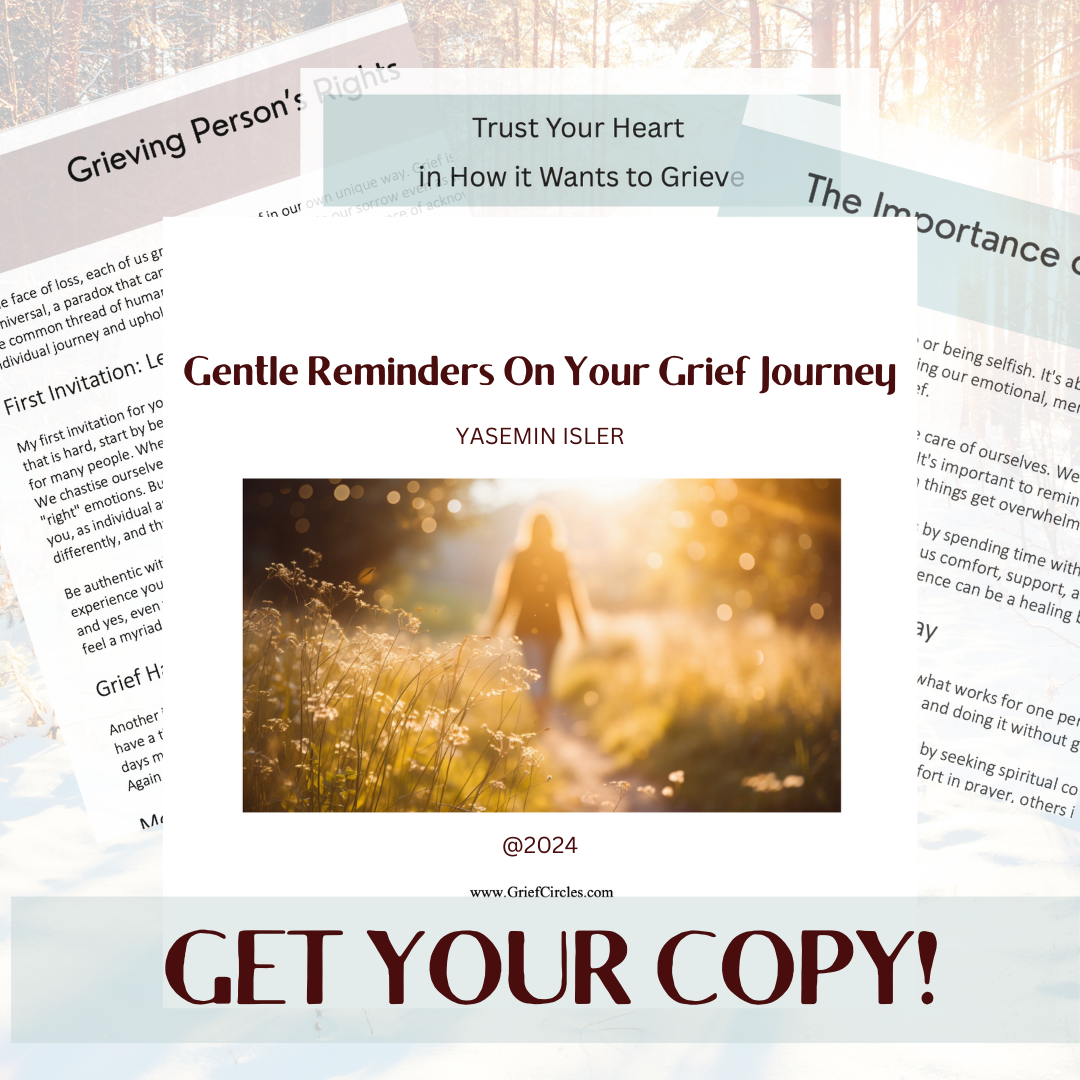 Receive Your Guide With Gentle Reminders On Your Grief Journey And 