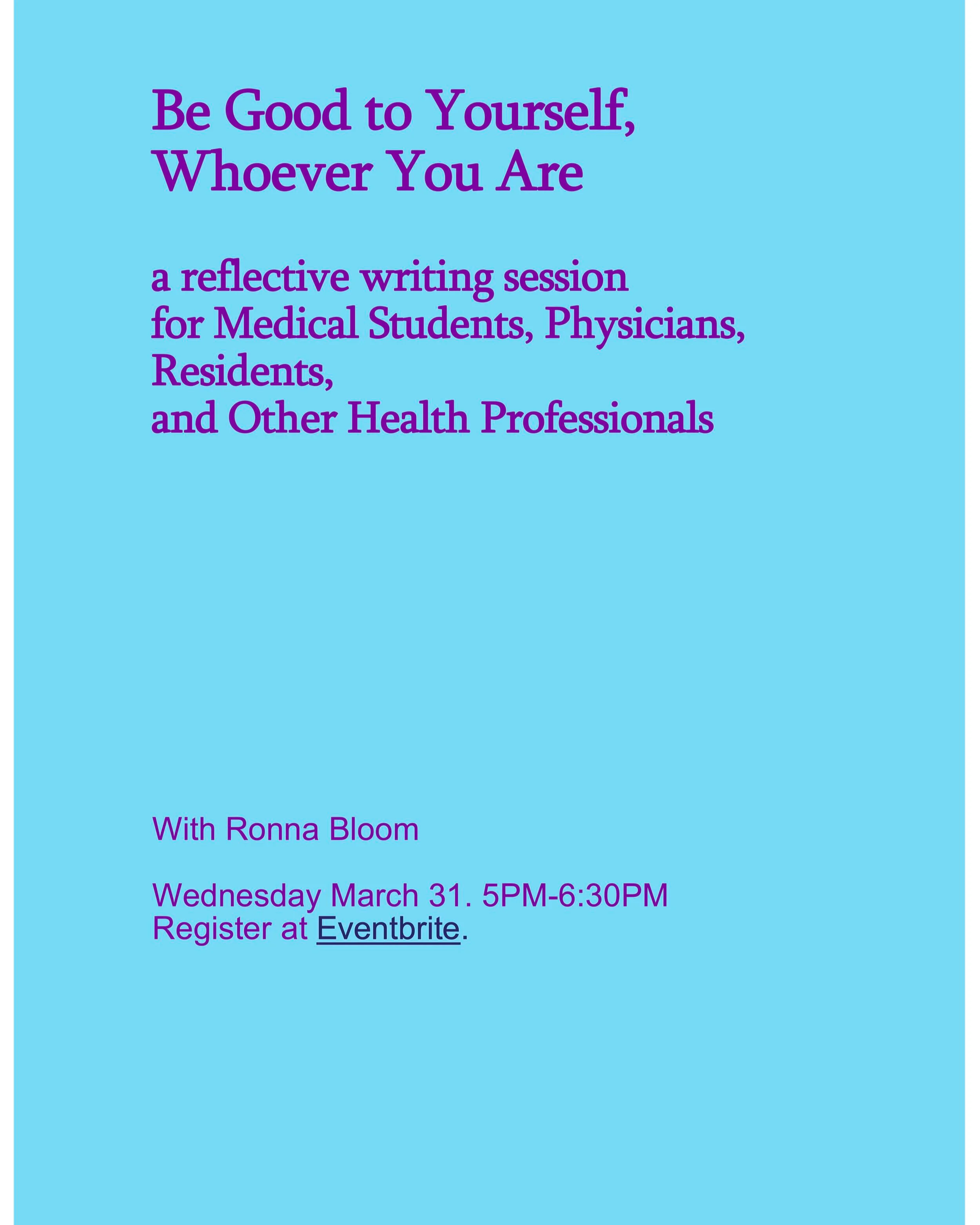 Be Good to Yourself, Whoever You Are: for healthcare professionals and students