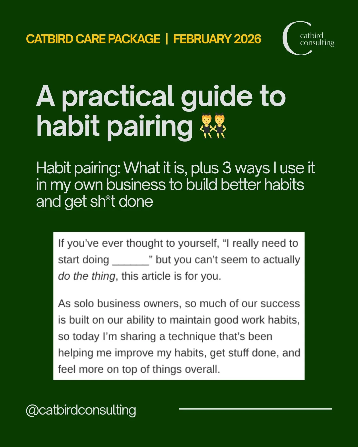 Have you tried habit pairing? In this month&rsquo;s Catbird Care Package:

💌 A productivity technique that actually works: habit pairing 👯

💌 Keeping up with AI news in a sensible, values-aligned way

💌 What we can learn from Olympic gold medalis