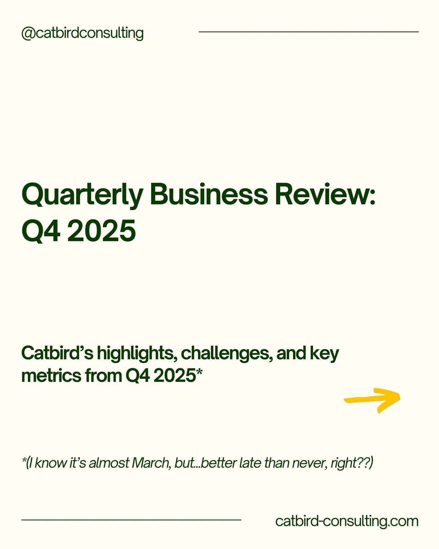 File this one under "better (wayyyyy) late that never" 😅

Even though I try to hibernate in winter, Catbird had other plans for me and I hit the ground running this year 🏃

So forgive me for being egregiously late with my Q4 2025 business
