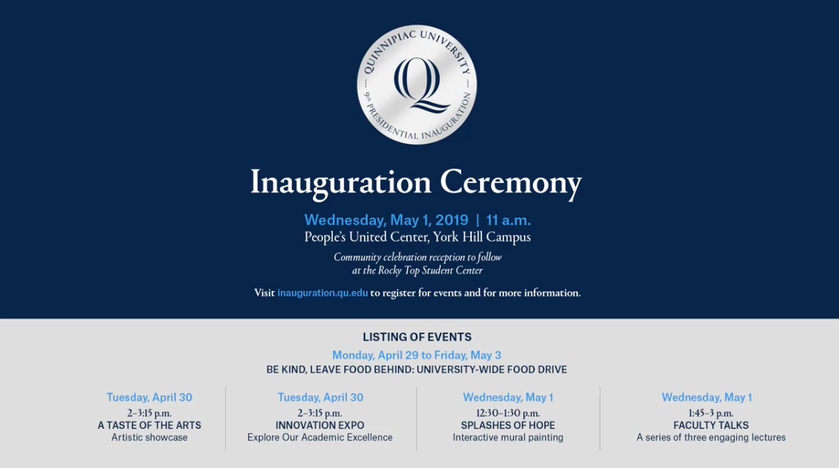 A list of events that are included in the Inauguration Ceremony. (Courtesy: Quinnipiac University )