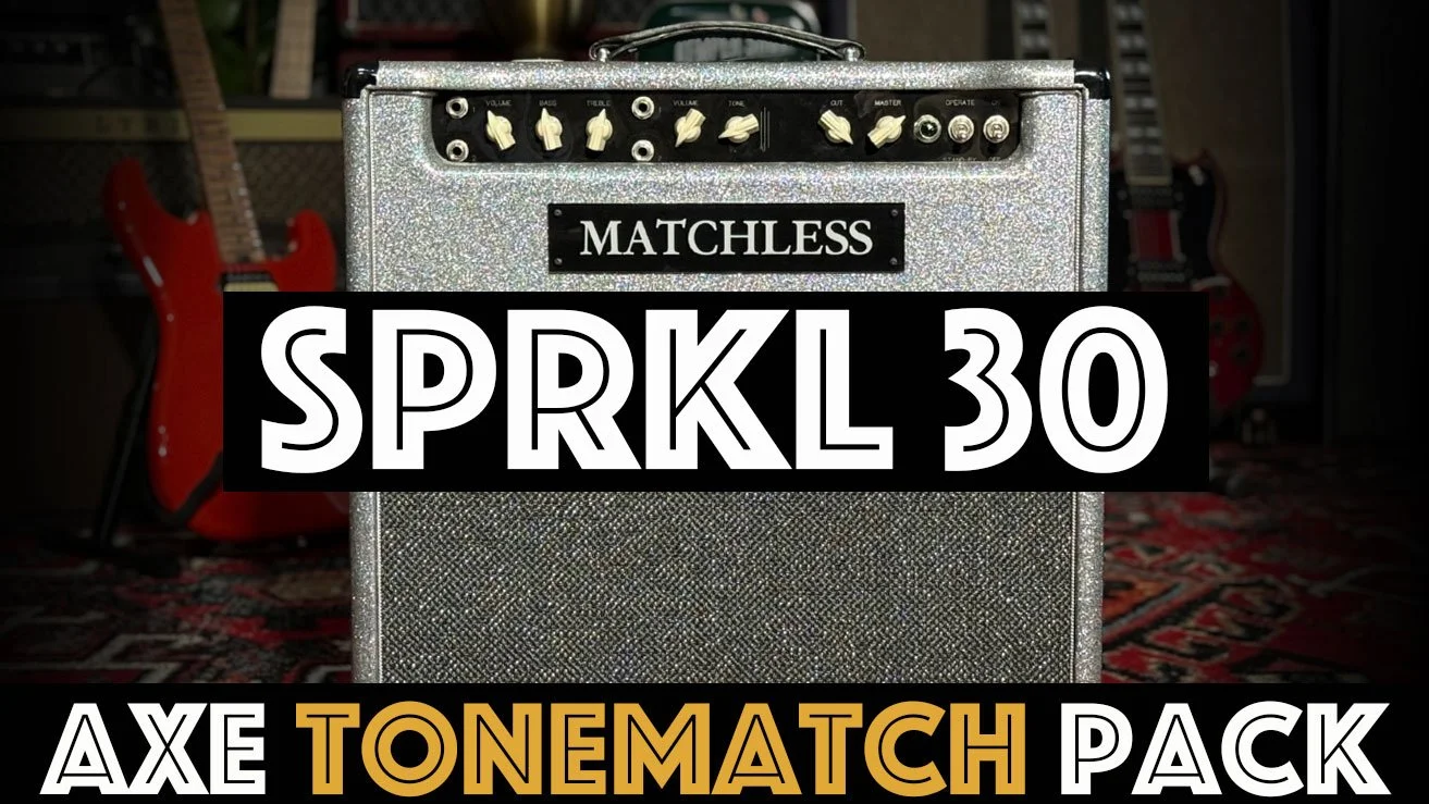 SPRKL30 Axe ToneMatch Pack (Axe III, FM9, FM3)