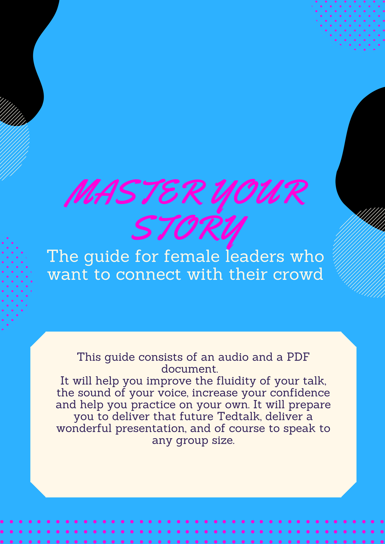 Master your story and presentation- Guide for female leaders