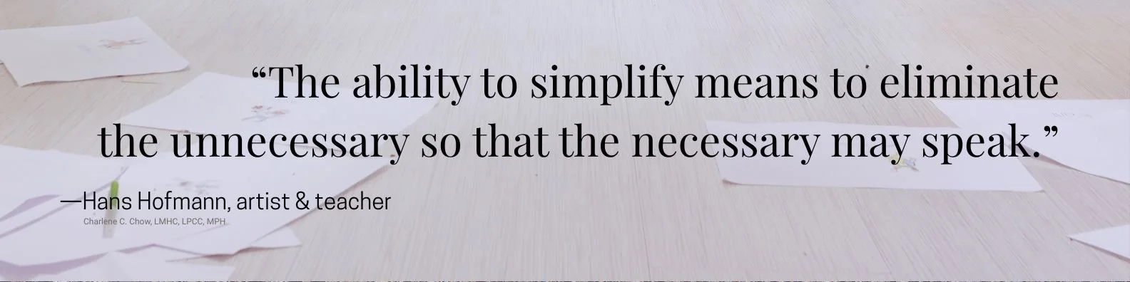 Mental minimalism quote by Hans Hofmann.