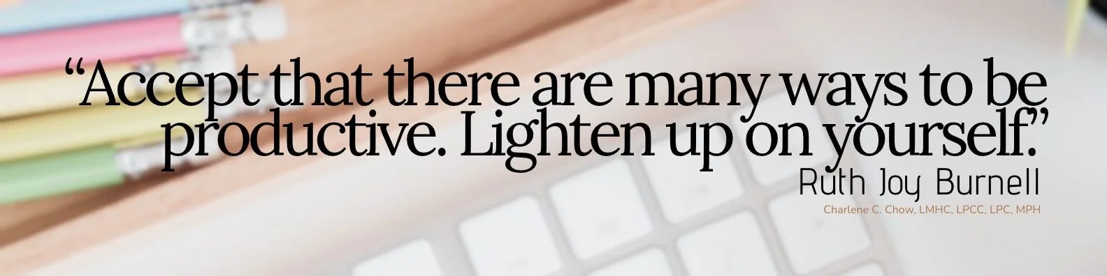 Quote about productivity by Ruth Joy Burnell