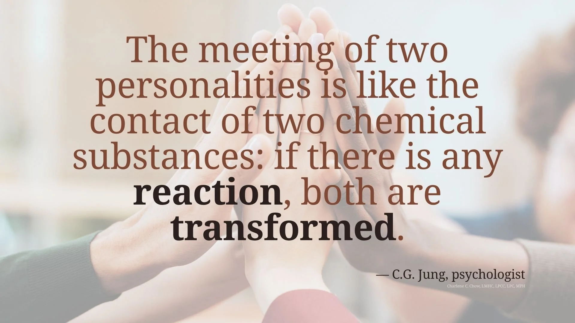 Quote about relationship transformation by C.G. Jung.