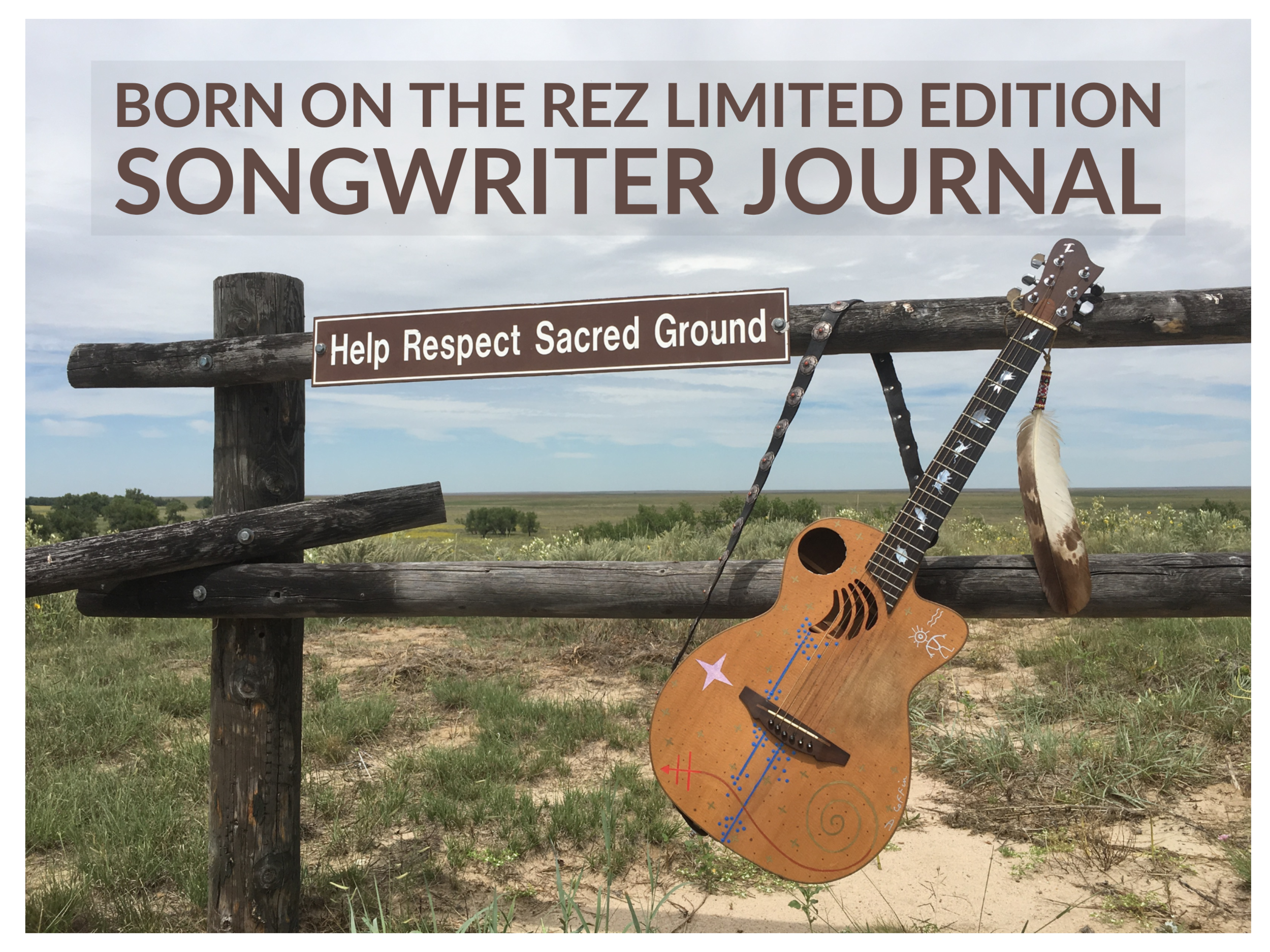 Born On The Rez Limited Edition Songwriter Journal.png