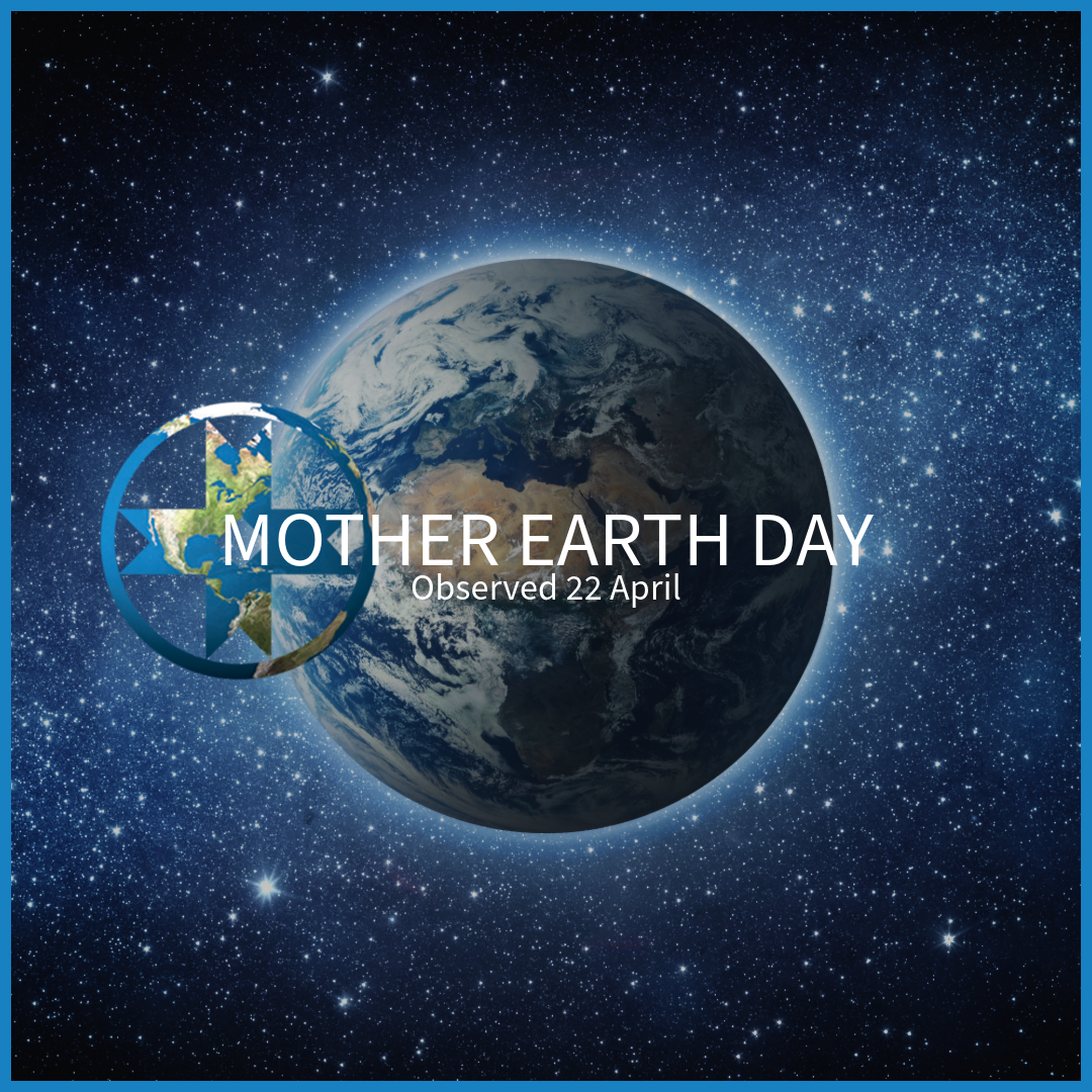 Mother Earth Day.