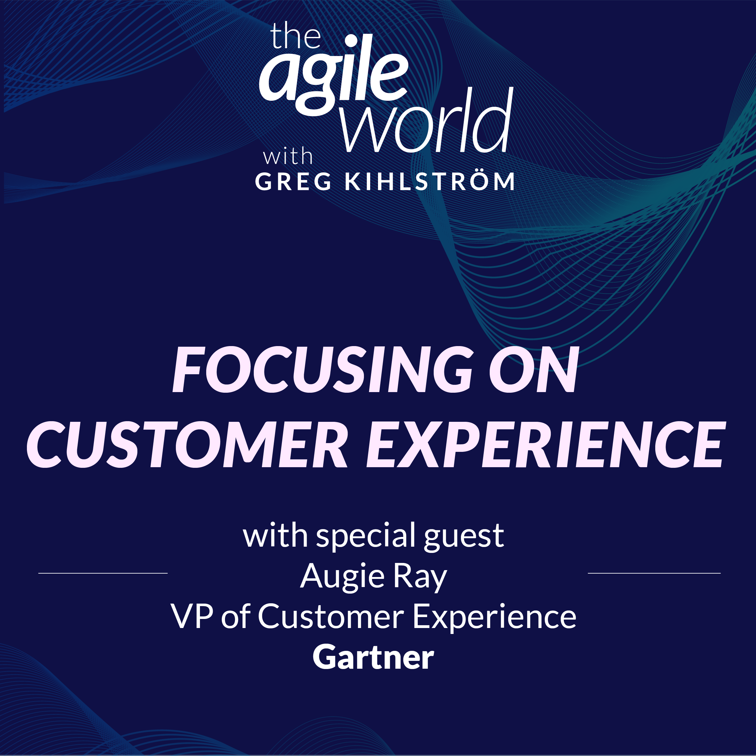 S2 Episode 75 Focusing on Customer Experience with Augie Ray