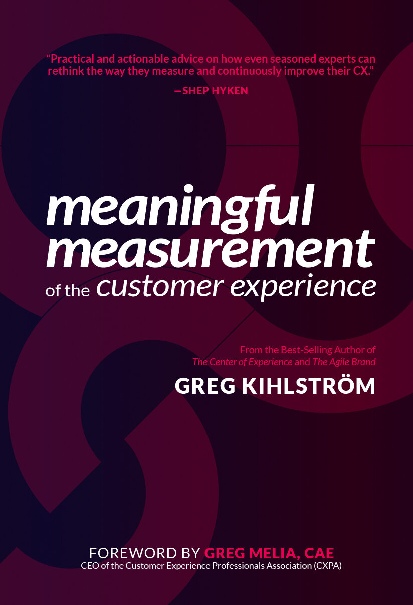 SIGNED COPY: Meaningful Measurement of the Customer Experience — Greg  Kihlström Marketing Technology