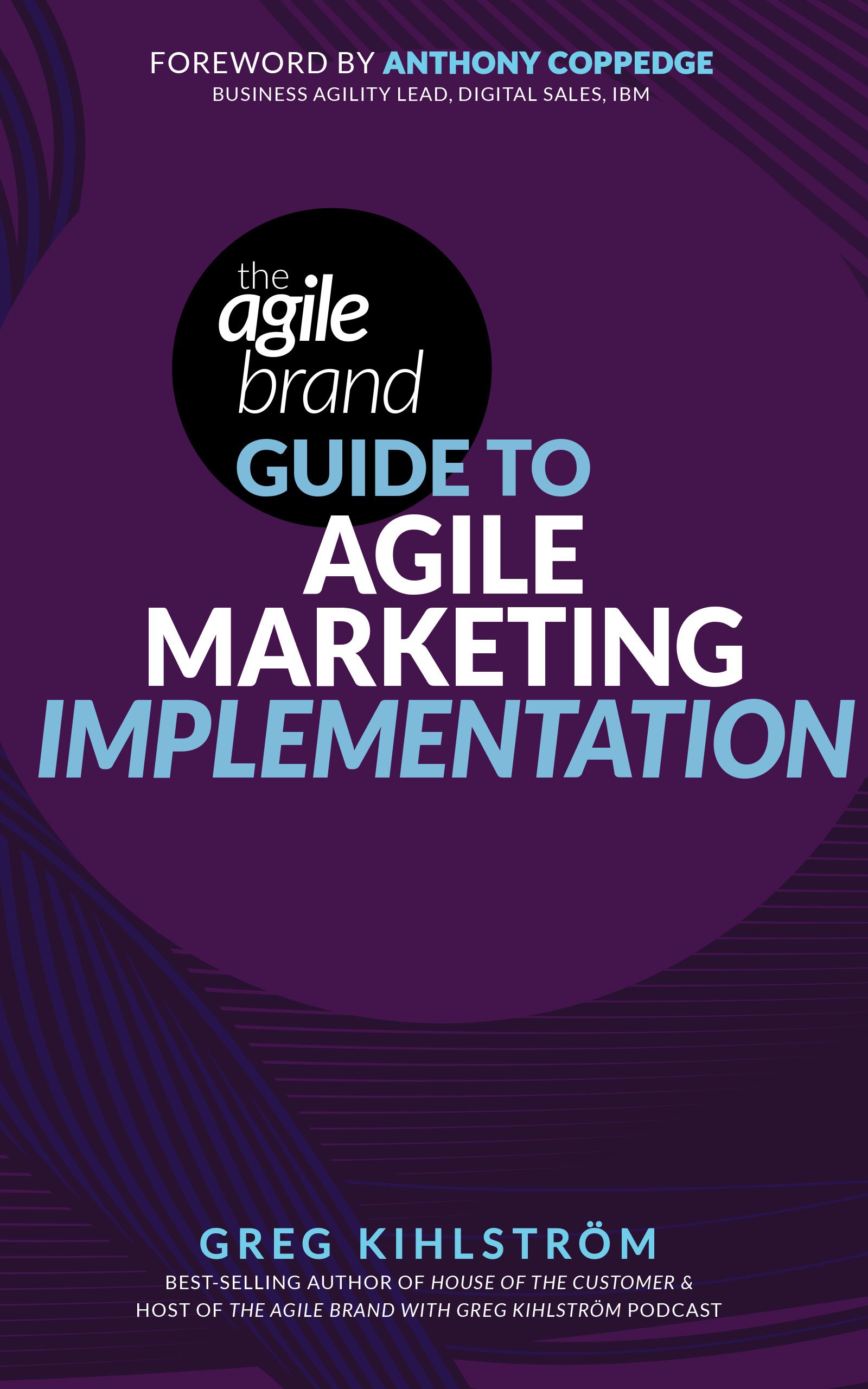 The Agile Brand Guide to Agile Marketing Implementation (Copy)