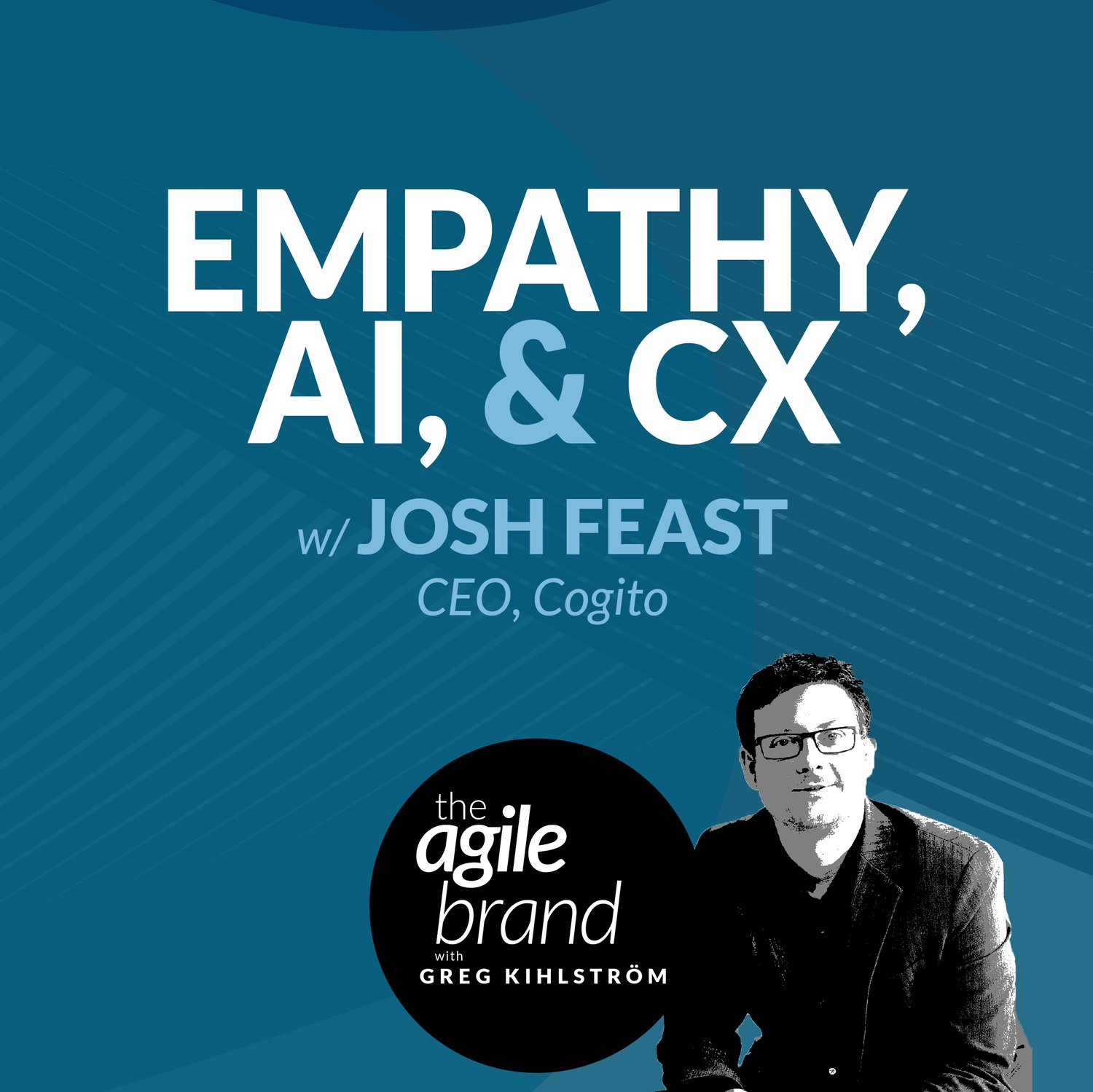 S5  340: Empathy, AI, and the Customer Experience with Josh Feast, CEO of Cogito