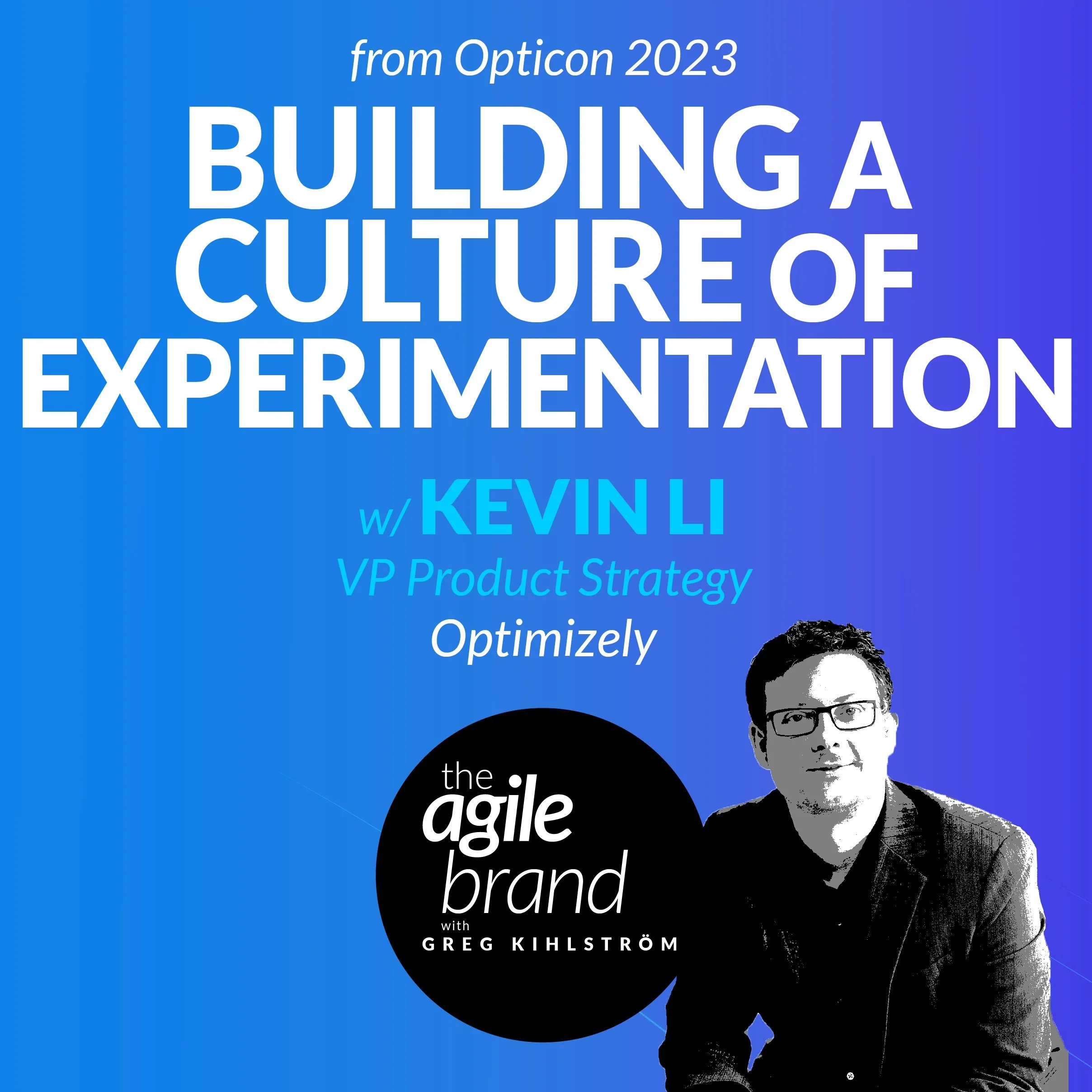 S5 435 Building a culture of experimentation, Kevin Li, Optimizely