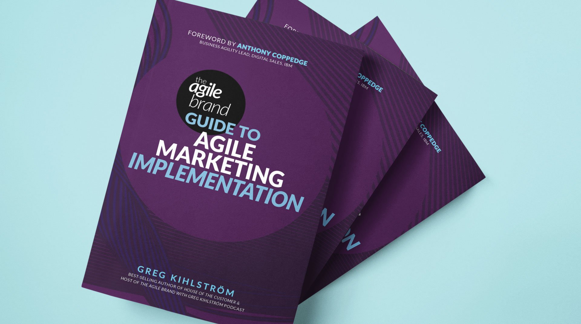 The Agile Brand Guide to Agile Marketing Implementation by Greg ...