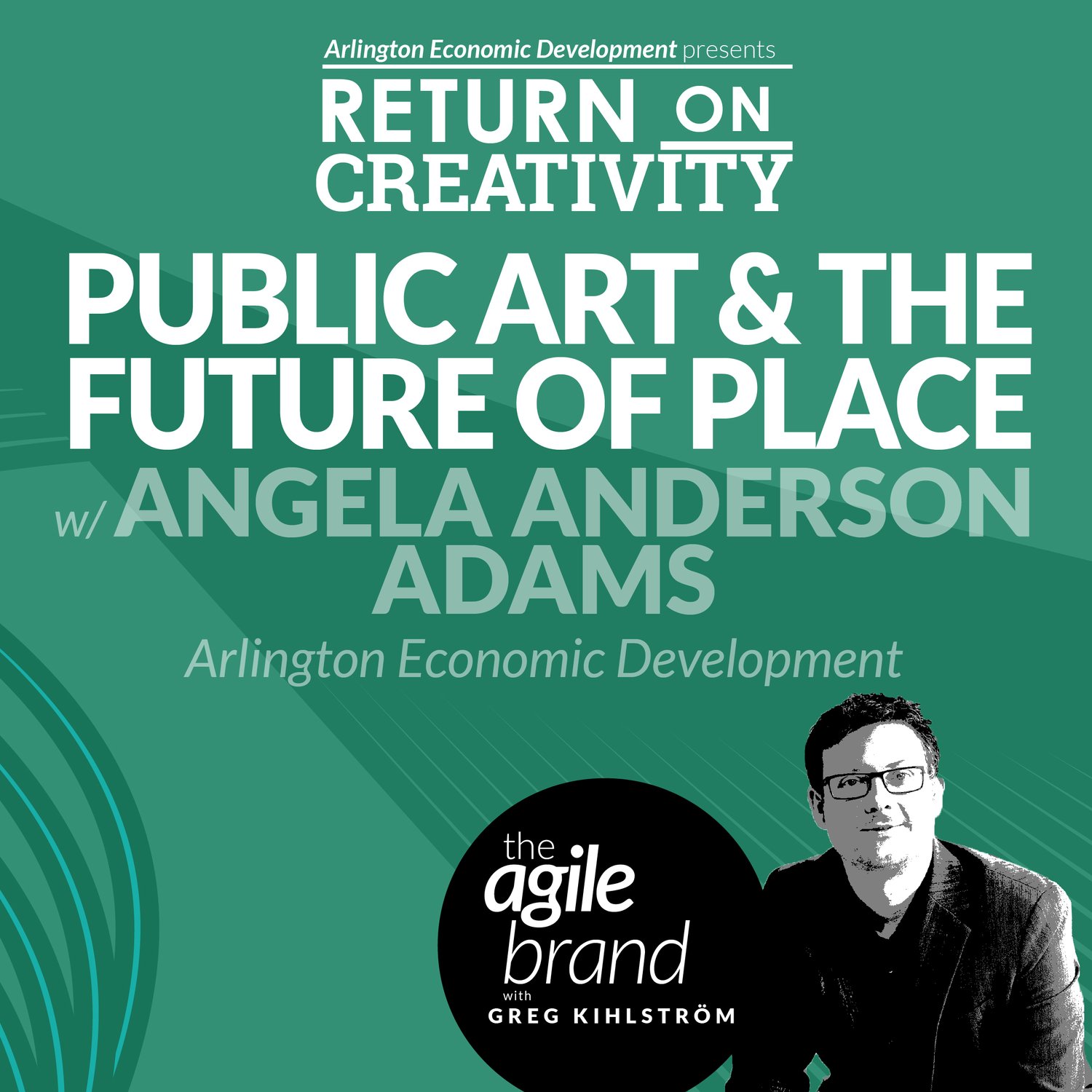 #327: Public art and the future of work with Angela Anderson Adams, Arlington Economic Development