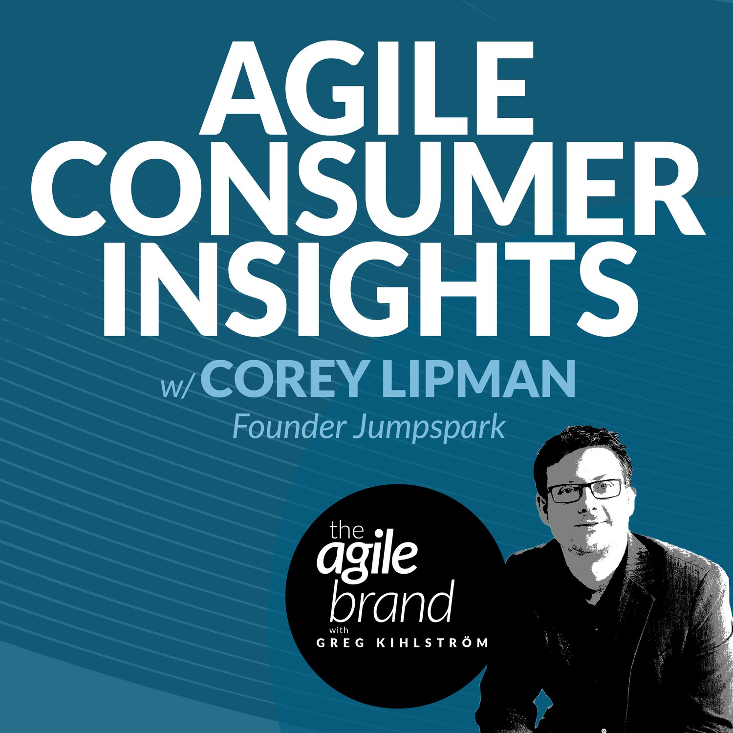 S5  343: Agile Consumer Insights with Corey Lipman, Jumpspark Pending