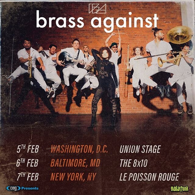 This Wednesday we head to D.C., Baltimore, and back to NYC for a few east coast shows. We're ready for our first 2020 shows, are you? Brassagainst.com/shows