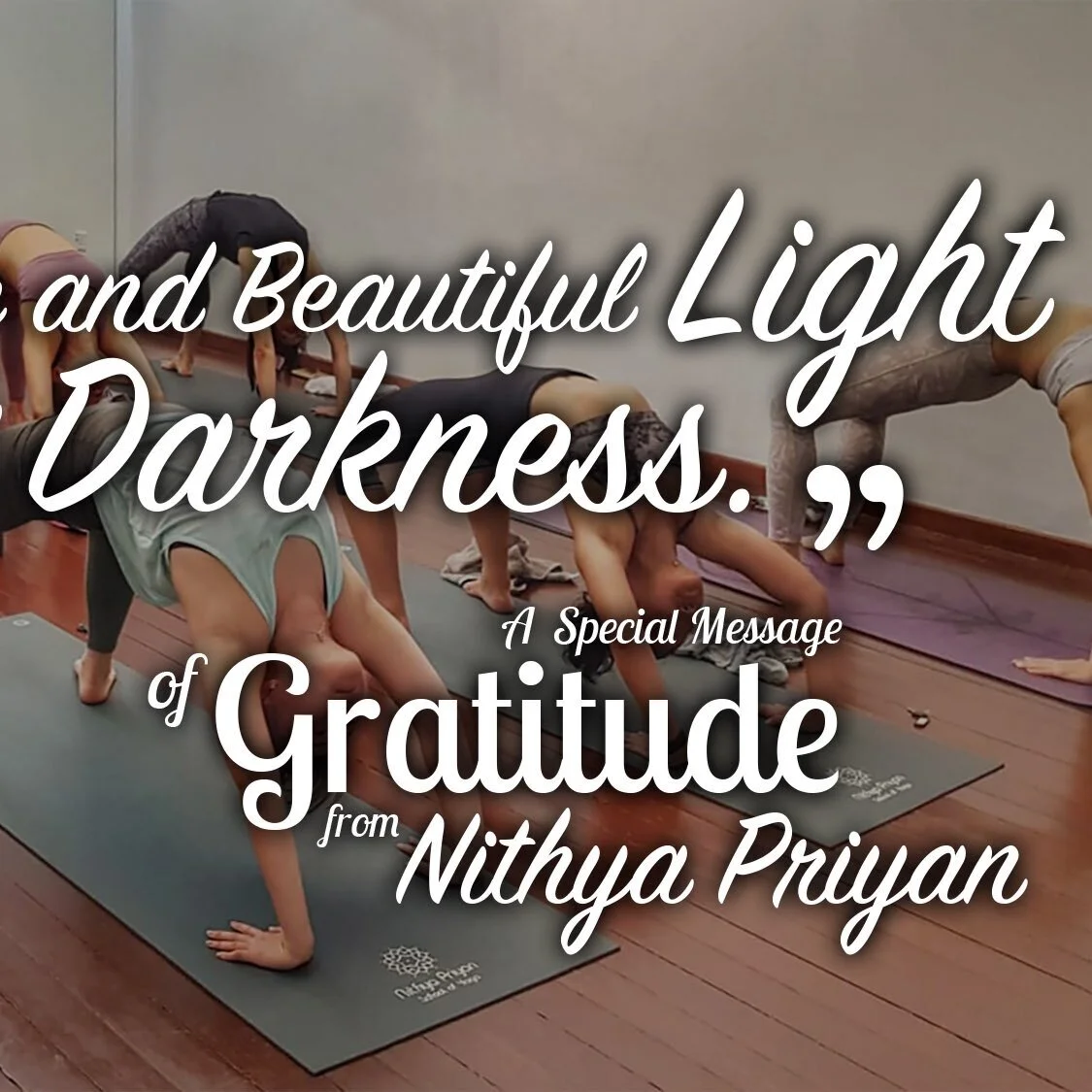 A Special Message from the Founder, Nithya Priyan